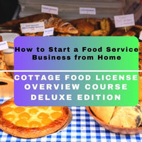 Cottage Food License Course - Deluxe Package